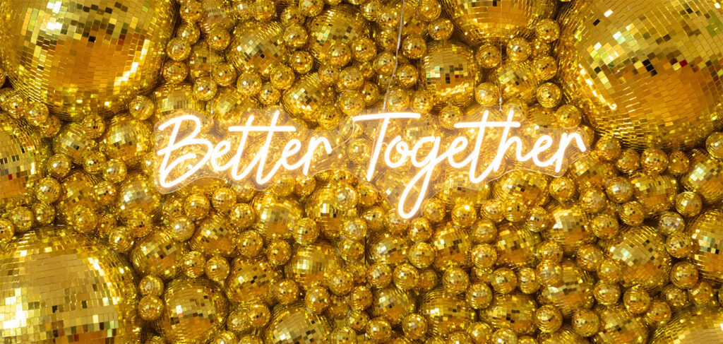 better together neon sign